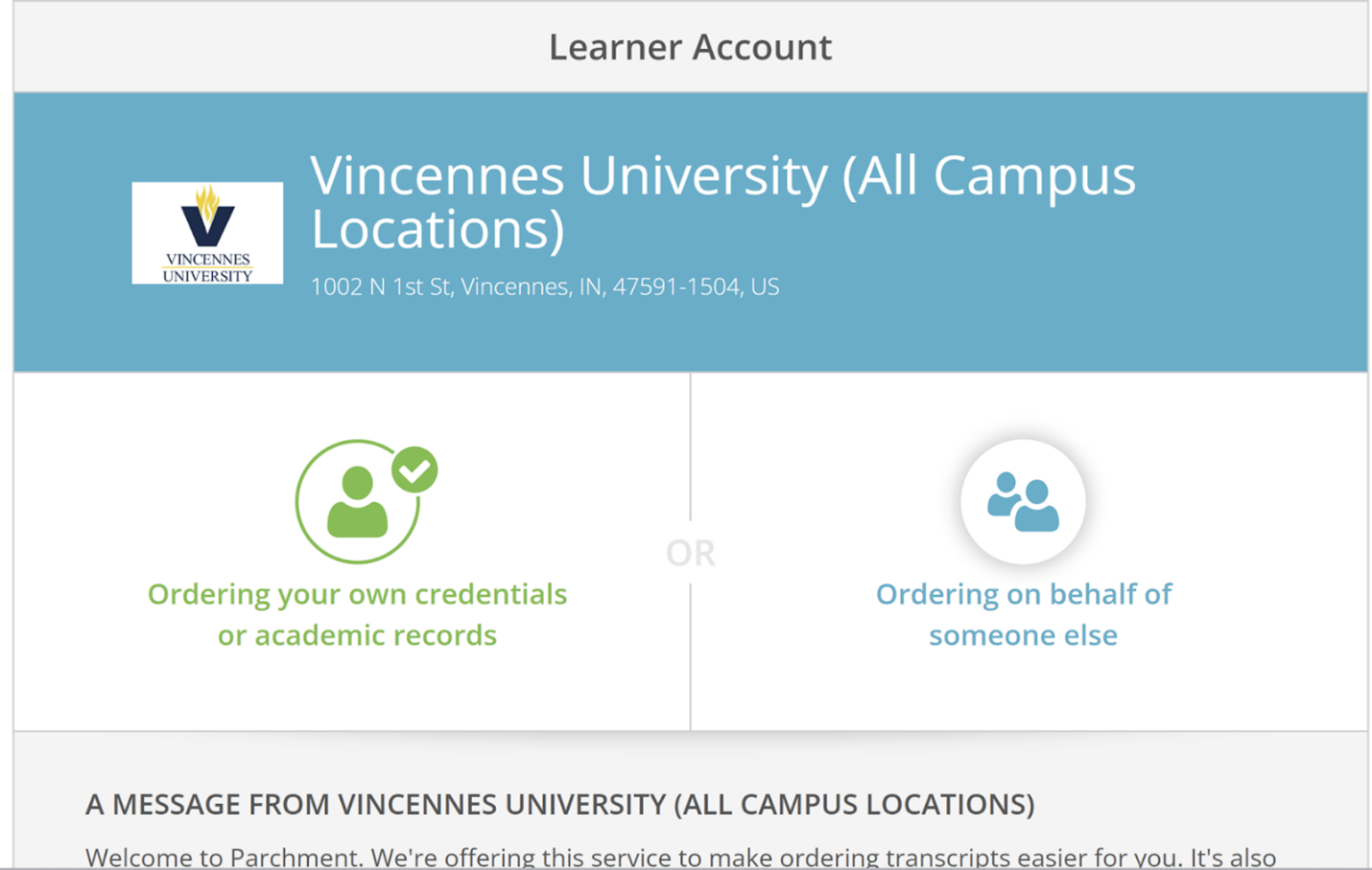 Parchment Learner Account Options Parchment learner account page for Vincennes University showing options to order personal academic records or order on behalf of someone else.